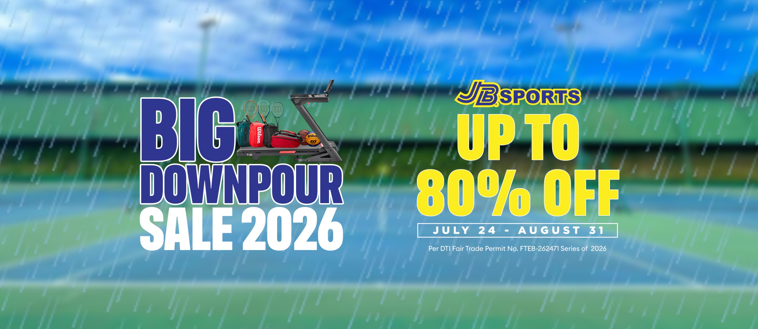 BIG DOWNPOUR SALE 2026